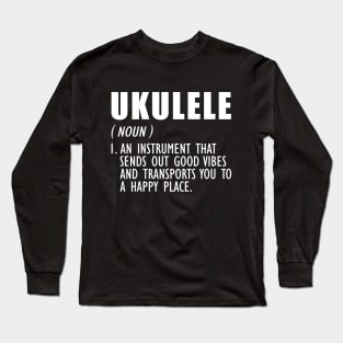 Ukulele Definition w Long Sleeve T-Shirt